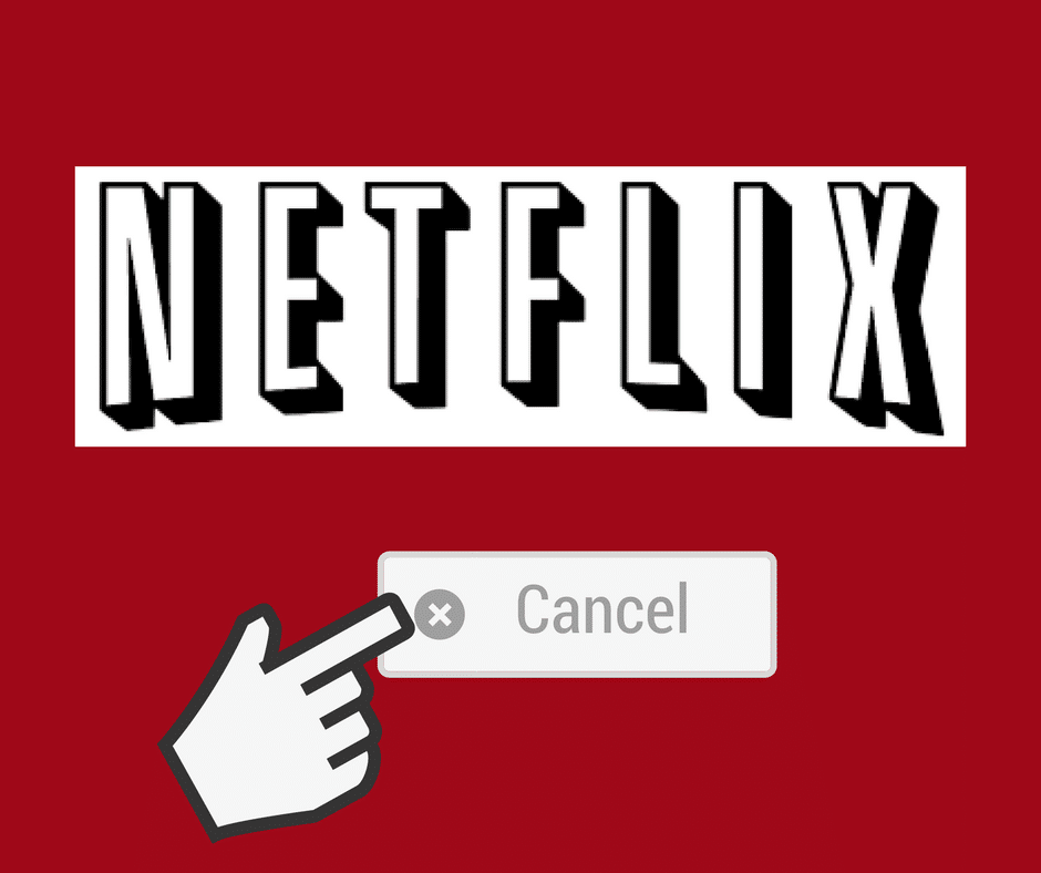 How To Cancel Netflix