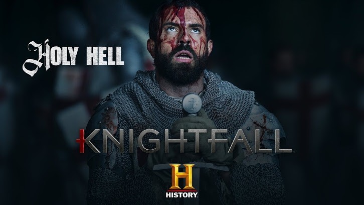 Knightfall Season 2 Episode 8- Spoilers, Official Title, Release Date and Online Streaming