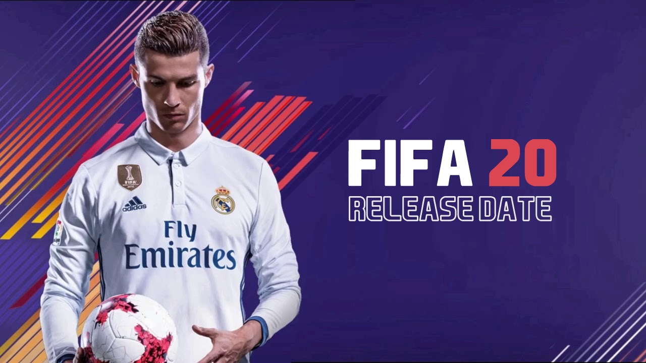 FIFA 20 Release Date