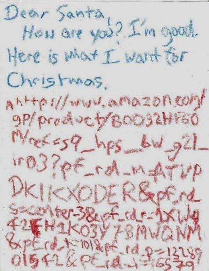 Hilarious notes: The kid leaves a note for Santa to give him the gift from Amazon