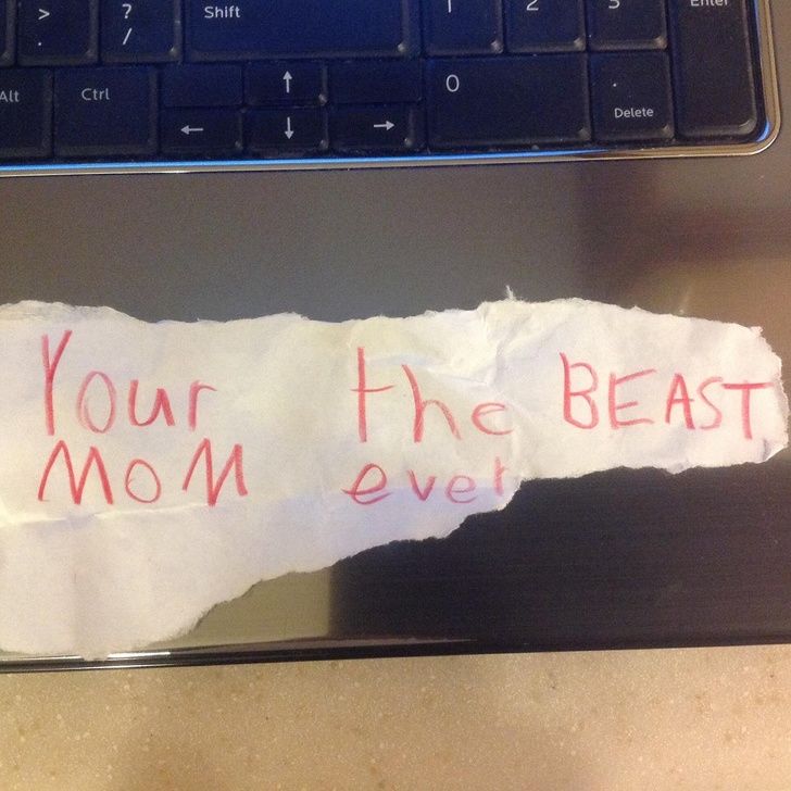 Hilarious notes: "East or West, My mom is the BeAst". Close Enough!