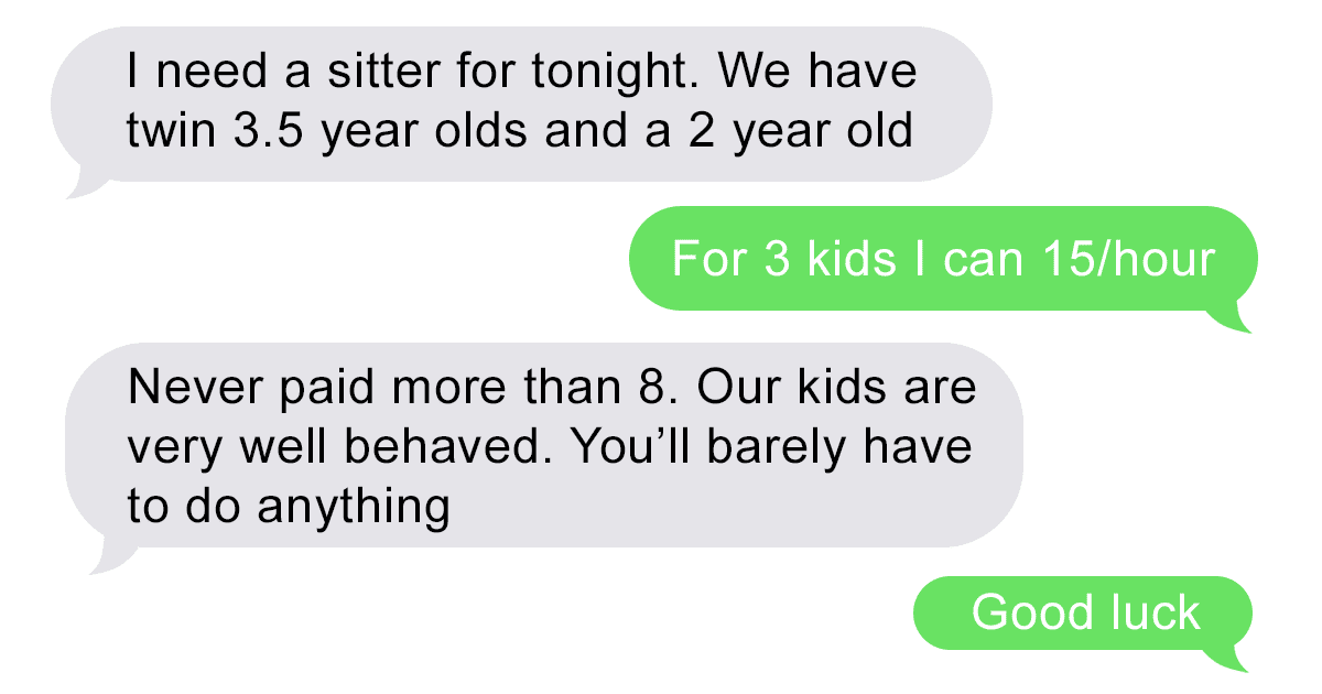 35 Of The Most Delusional Posts From Entitled Parents Seeking Babysitters