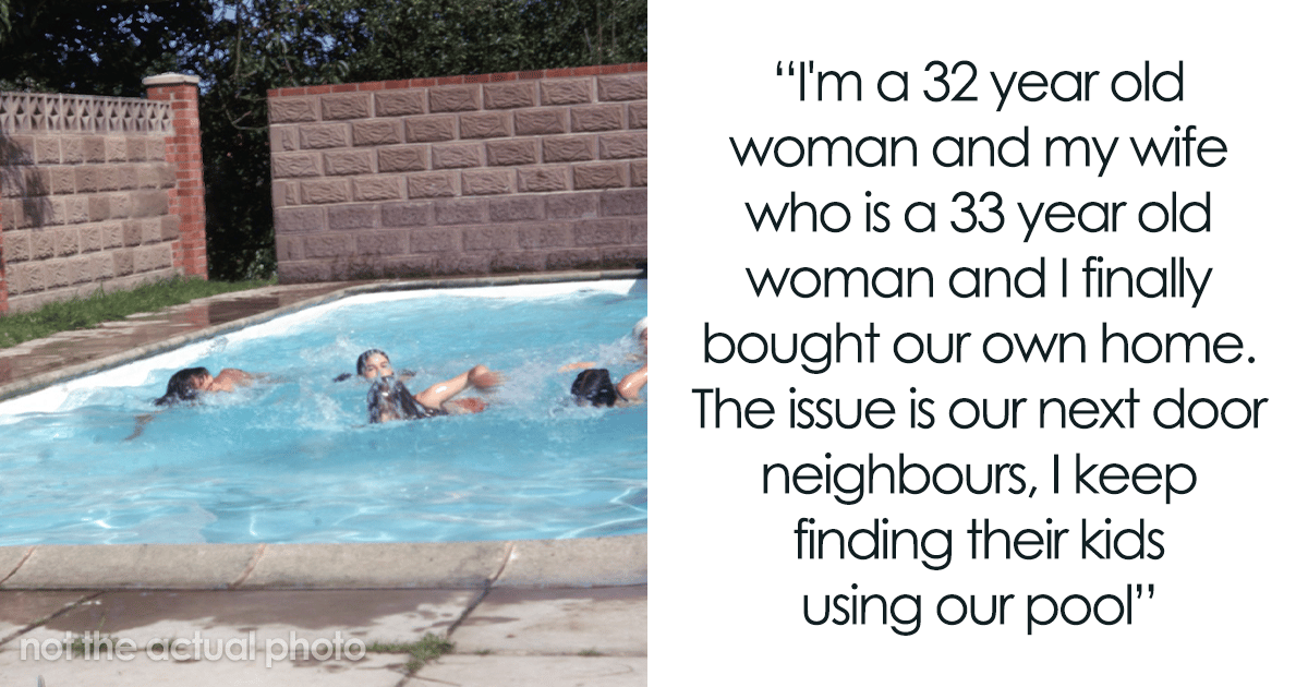 neighbor's kids not allowed to use the pool by a woman