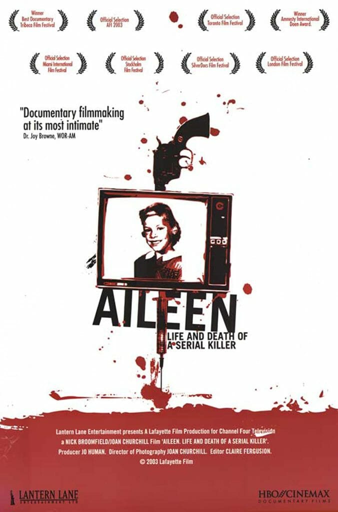 Aileen: Life and Death of a Serial Killer Aileen: Life and Death of a Serial Killer