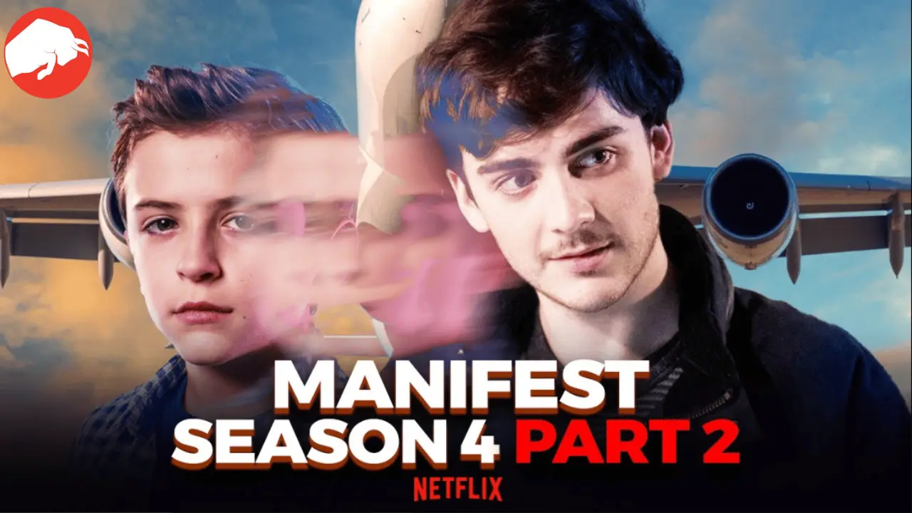 Manifest Season 4 Part 2 release date Netflix episode 11