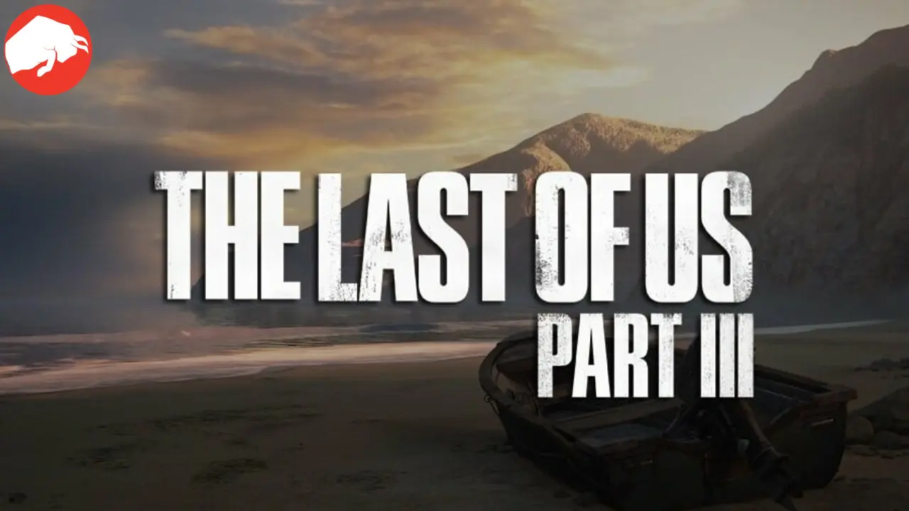 The Last of Us Part 3 release date Sony game PlayStation