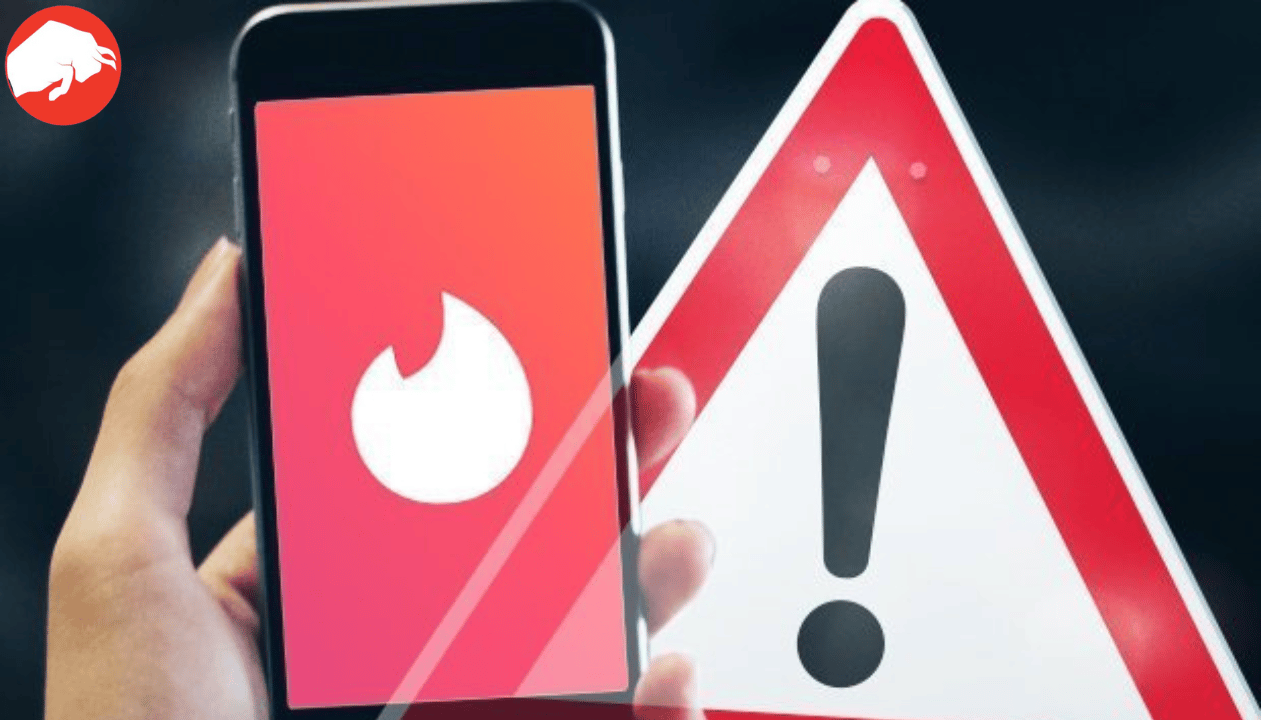 Beware! New Tinder Scam Dupes Gullible Matches of Thousands