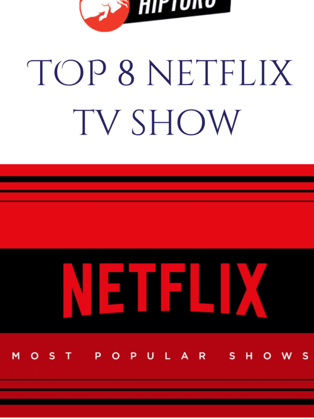 TOP 8 netflix tv show