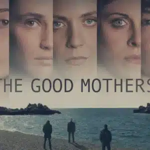 The Good Mothers Season 1