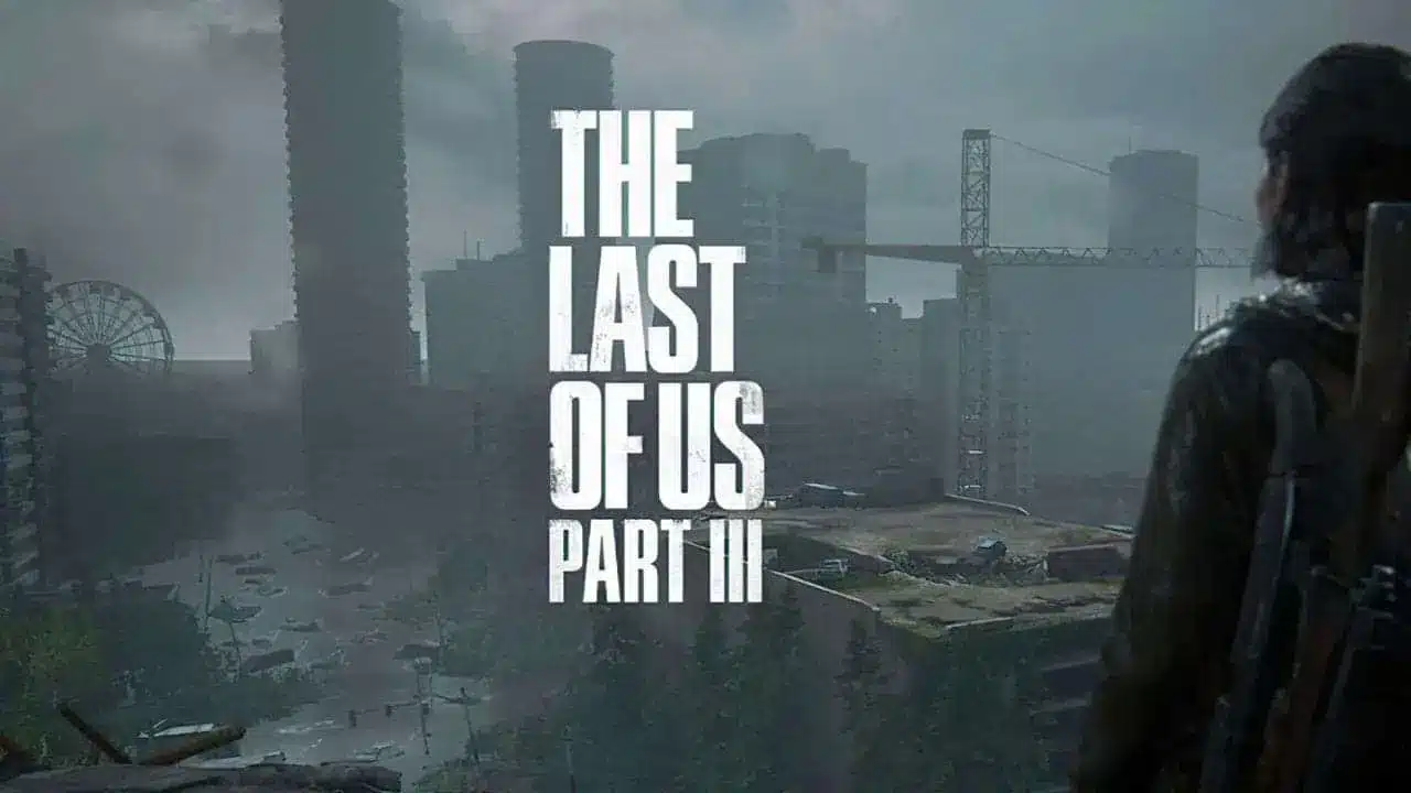 The Last of Us Part 3 Confirmed? Release Date, Announcement, Trailer, and More