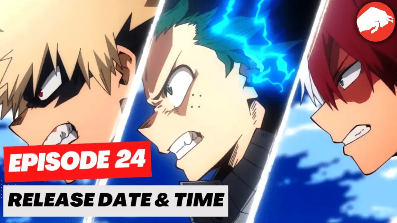 Watch My Hero Academia Season 6 Episode 24 Online Release Date Preview Spoilers and More