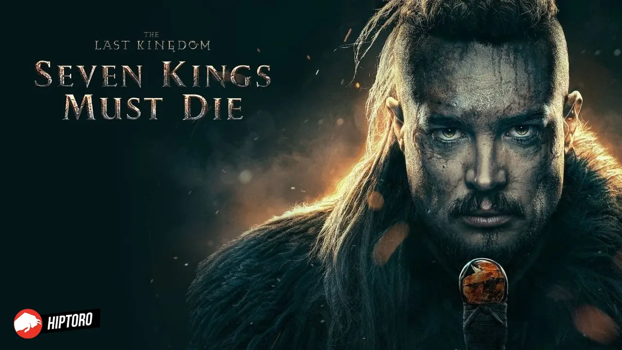 The Last Kingdom: Seven Kings Must Die