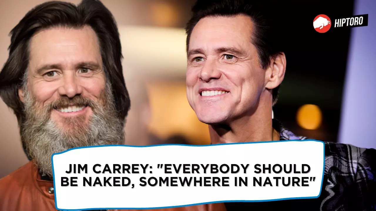 Jim Carrey: “I think everybody should be naked, in some way, somewhere in nature”