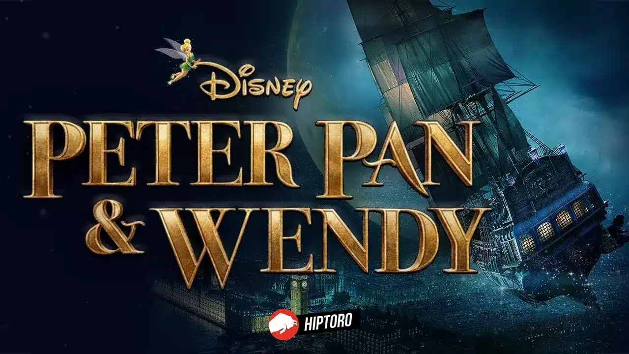 Peter Pan & Wendy Movie