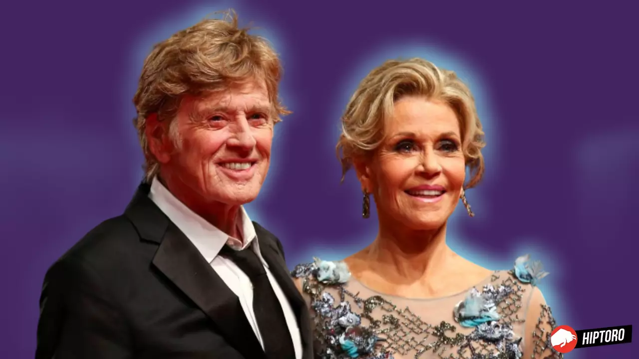 Jane Fonda: Robert Redford Doesn't Like Kissing Because Of 'Issue With Women'