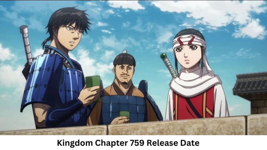 Kingdom Chapter 759