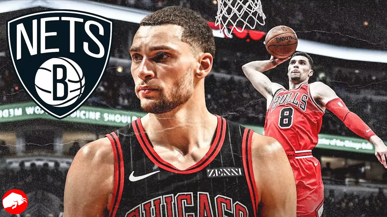 The Bulls' Zach LaVine Trade to The Nets In Proposal