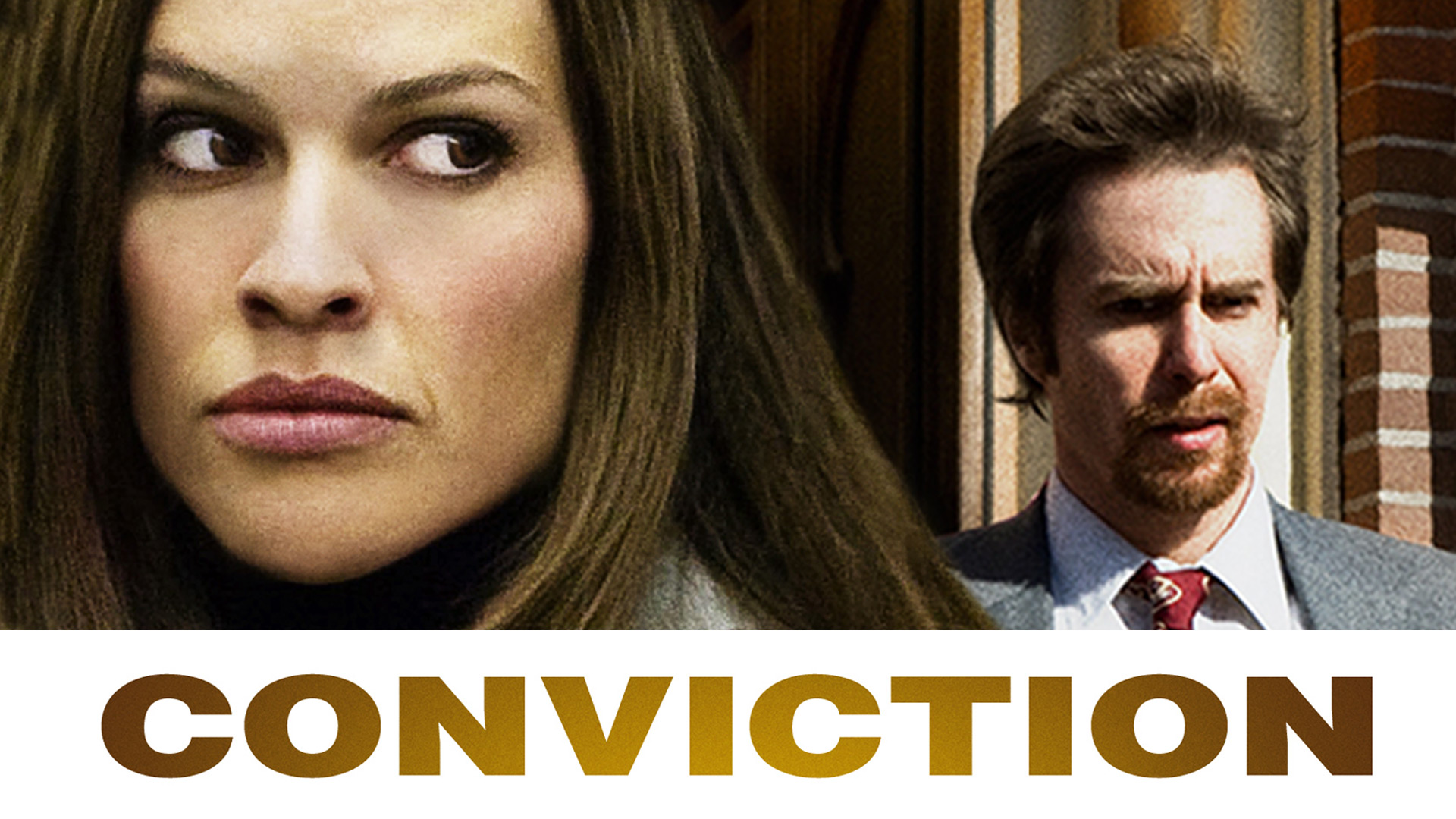 Conviction: The Real-Life Fight of a Sister for Her Wrongly Accused Brother's Freedom