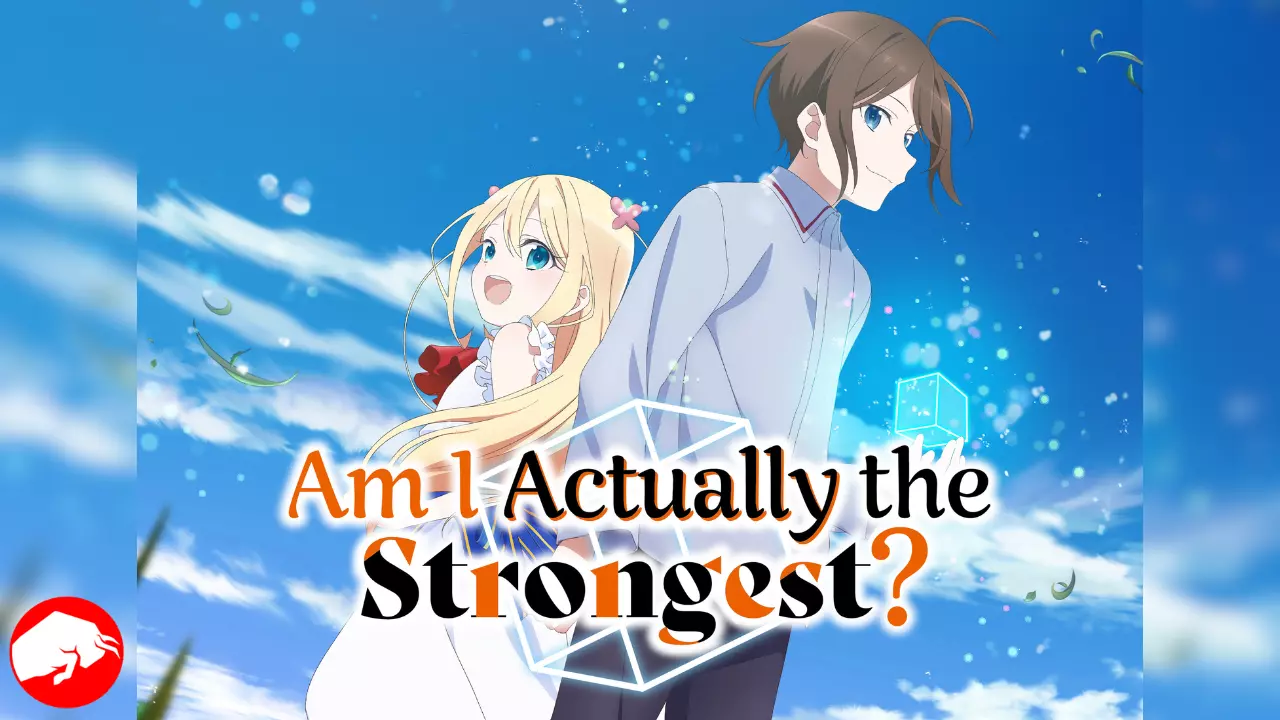 Is 'Am I Actually the Strongest?' Coming Back? What We Know About the Hit Anime's Rumored Season 2