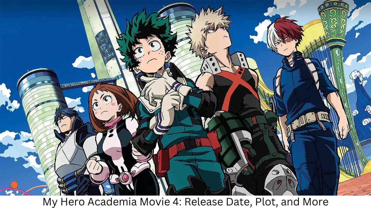 Breaking: My Hero Academia's 4th Movie Buzz, Plus What's Next for Fans!