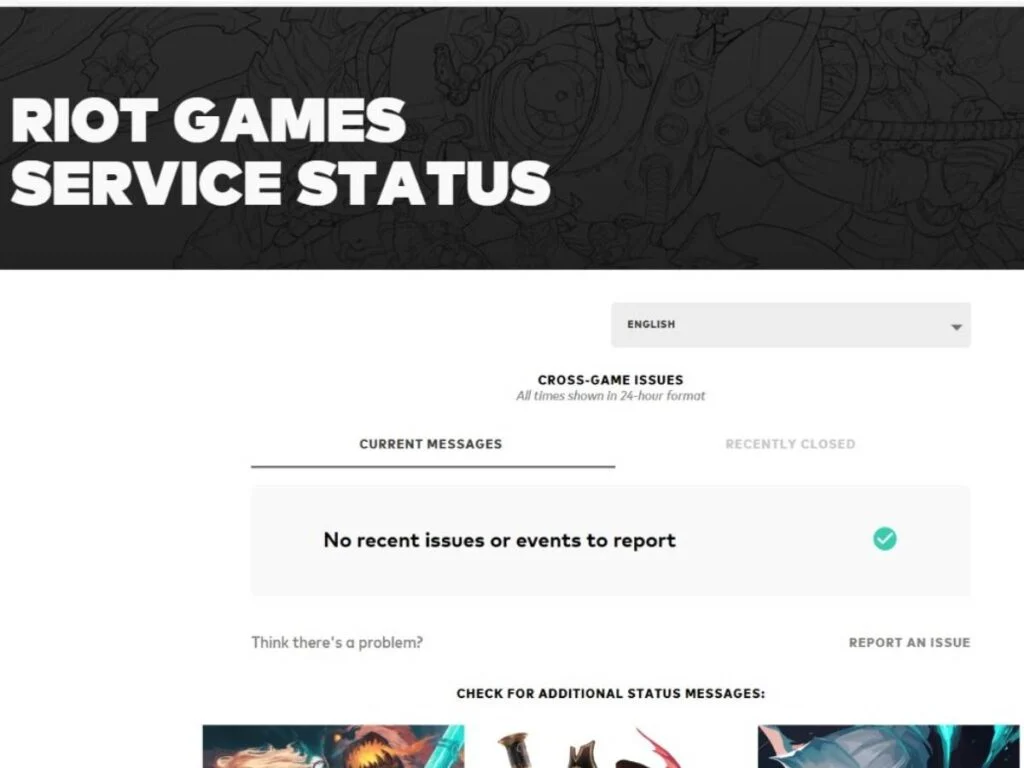 Checking the Riot Games Service Status is the most reliable approach to finding such server downs