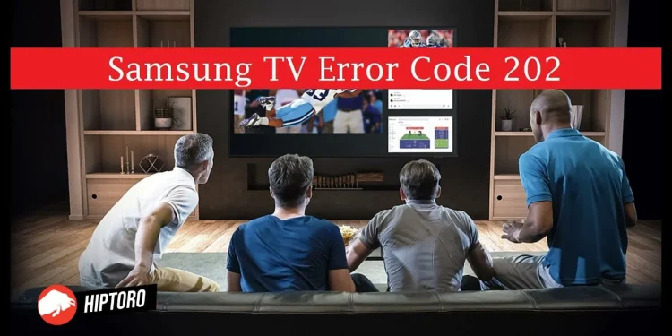 Don't Let Your Samsung TV Ruin Movie Night The Real Scoop on Beating Error Code 202