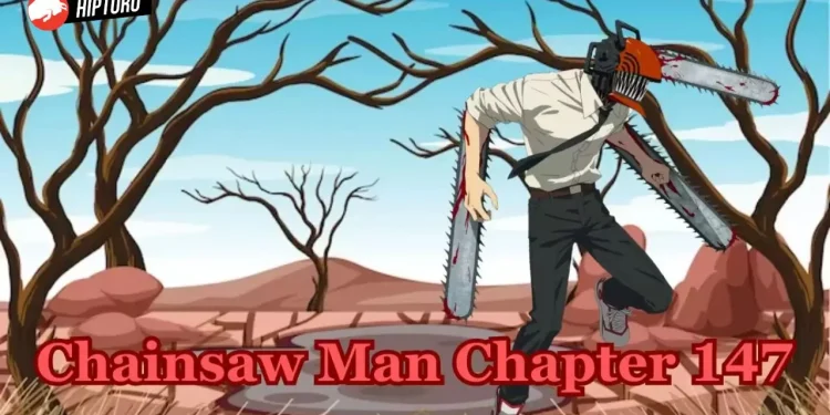 Chainsaw Man Chapter 147 Release Date, Major Spoilers, And More