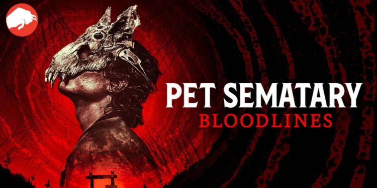 Pet Sematary: Bloodlines Shakes Up Stephen King's Classic: What's New and What Stays the Same