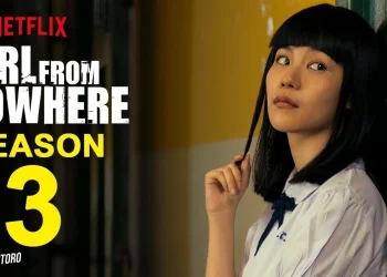 Will Girl From Nowhere Season 3 be released by December 2023 Know the latest update, production status & more