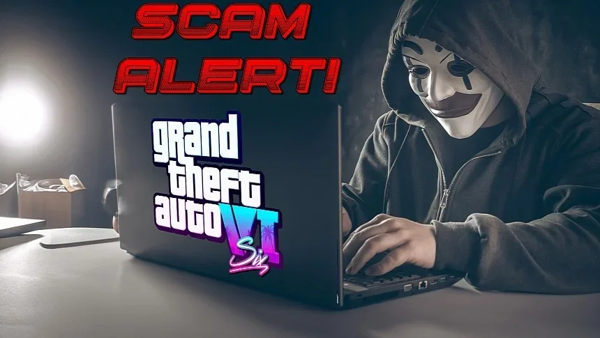 GTA 6 Hype Triggers Alert: Beware of Emerging Scams and Misinformation
