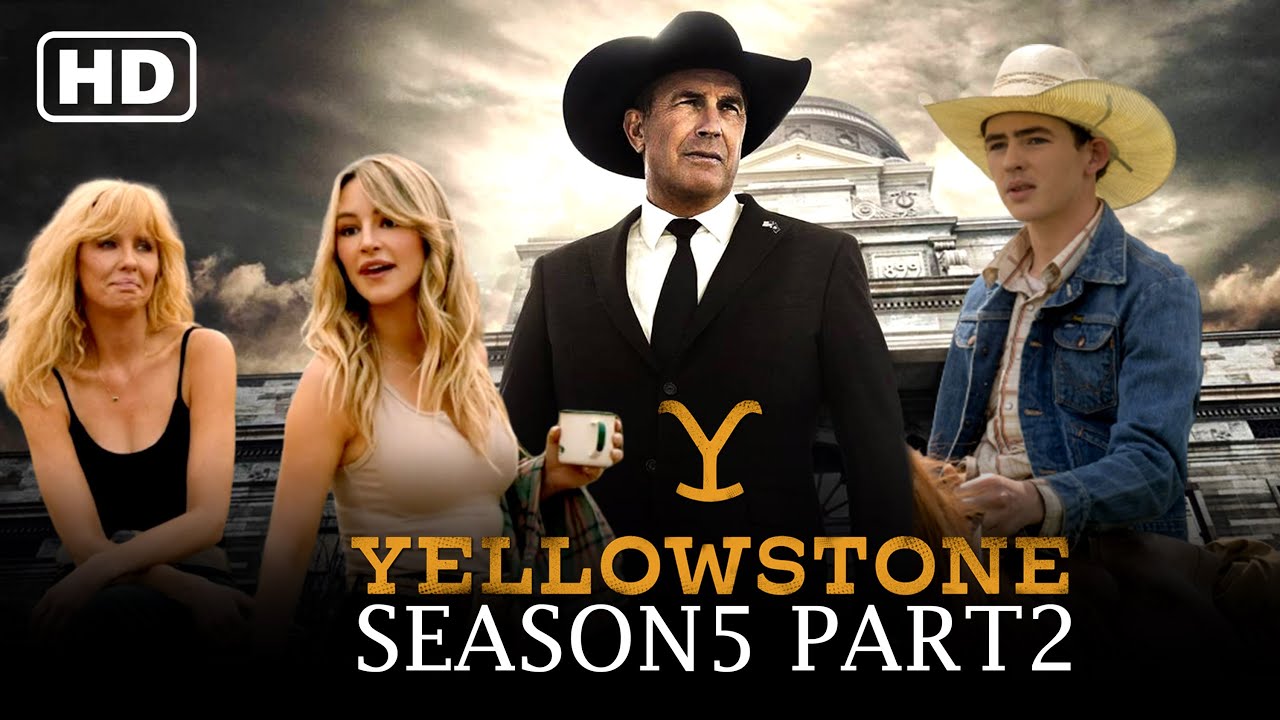 Exciting Peek at Yellowstone Season 5 Part 2 What's Next for the Duttons in TV's Biggest Western Drama