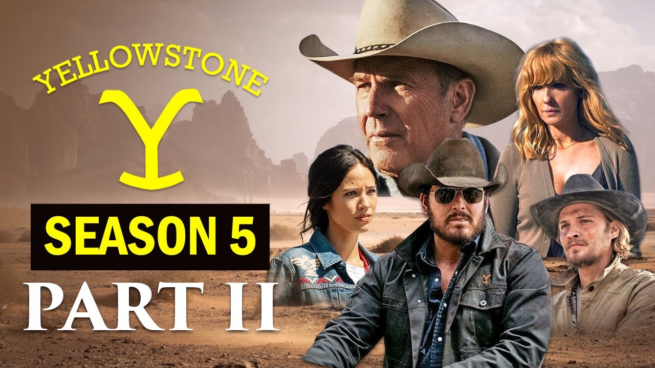 Yellowstone Season 5 Part 2