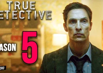 Latest Update on True Detective Season 5 Release Date, Cast, and HBO Plans6