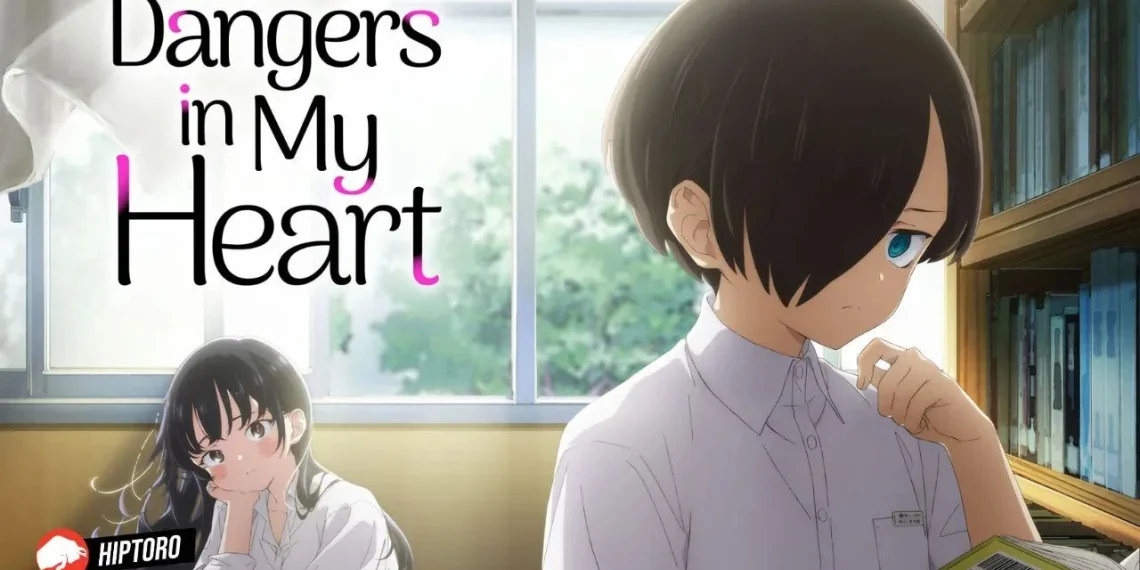 When Will The Dangers In My Heart Season 2 Dub be Released Release Date, Speculations and Watch Online in 2024!