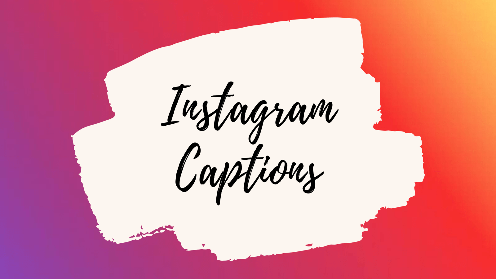 Best Instagram captions for selfies----